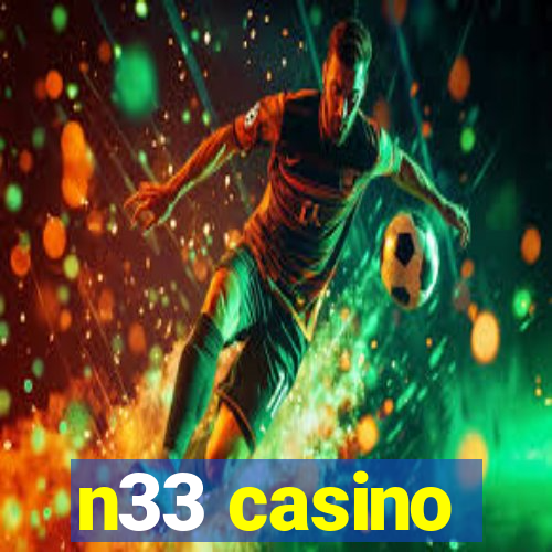 n33 casino